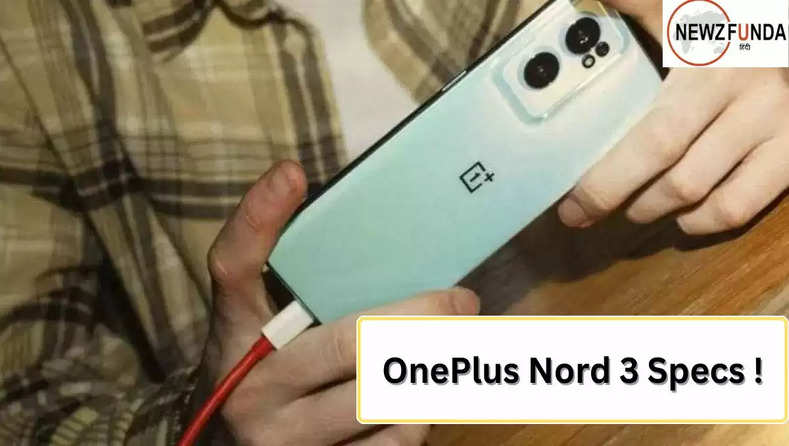 OnePlus Nord 3 Specs !